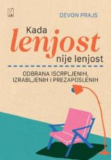 Kada lenjost nije lenjost